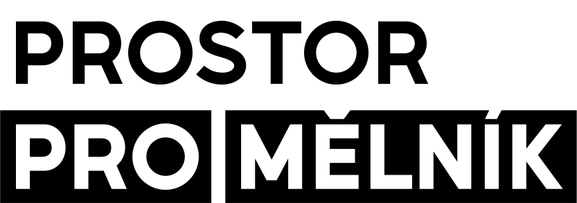 Prostor PRO MĚLNÍK